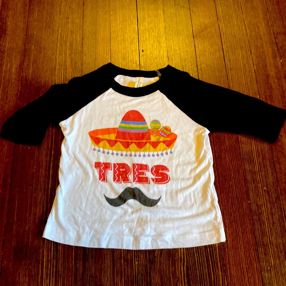 Happy Birthday shirt! Tres!